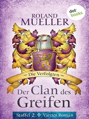 cover image of Der Clan des Greifen – Staffel II. Vierter Roman